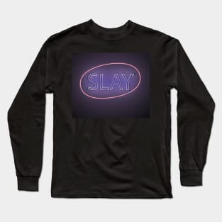 Slay Neon Sign in Purple and Pink Long Sleeve T-Shirt